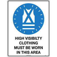 Safety Sign (HIGH VISIBILITY CLOTHING MUST BE WORN)