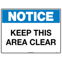 Safety Sign (KEEP THIS AREA CLEAR)